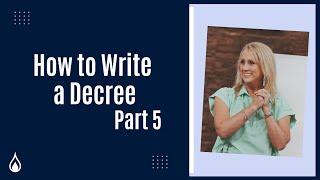 How to Write a Decree Part 5 - Wednesday Service 09/11/2024