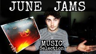 June Jams - Top Music Picks 2017