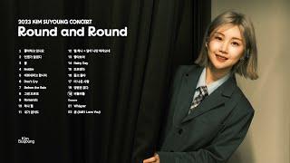 [Playlist] 2023 김수영 단독 공연 'Round and Round' SETLIST [Nodeul Live House]