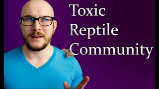 Is The Reptile Community Toxic? What Is Social Media Doing To The Hobby?