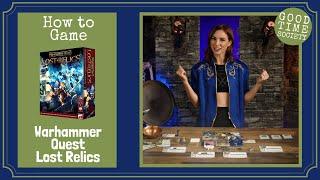 Warhammer Quest: Lost Relics - How to Game with Becca Scott