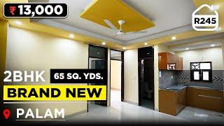 BRAND NEW 2 BHK Flat for rent near Palam Metro in 13000 | Flat for rent in Delhi | BRS SHOW R245