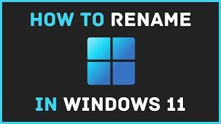 How To Rename Files And Folders In Windows 11