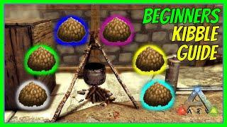 COMPLETE KIBBLE GUIDE| Beginners Guide | ARK: Survival Evolved 2022 | The Island [S1 E9]