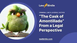 “The Cask of Amontillado” From a Legal Perspective - Essay Example