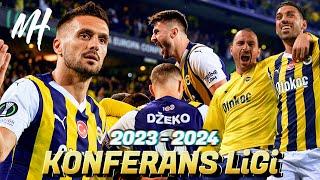 2023 - 2024 Fenerbahçe Konferans Ligi Hikayesi