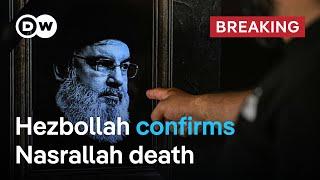 Hezbollah has confirmed that Hassan Nasrallah was killed in an Israeli airstrike | DW News