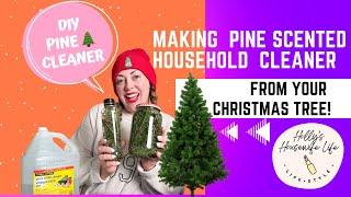 DIY Pine Scented Household Cleaner made from your CHRISTMAS TREE