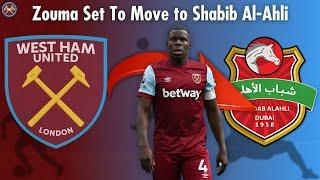 Zouma Set To Move to Shabib Al-Ahli | JP WHU TV