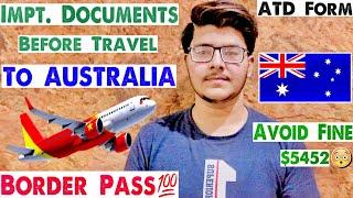 Australian Intl Students News || Pre-Departure & Arrival information || Border pass