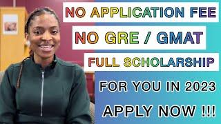 No Application Fee | No GRE/GMAT| Full Scholarship for International Students