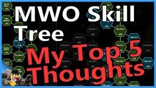 MWO - My Top 5 On The Skill Tree: Larsh The Casual Mechwarrior