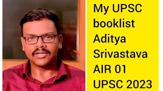 My UPSC booklist Aditya Srivastava AIR 01 UPSC 2023 #upsc #ias #ips #iasmotivation #lbsnaa #irs