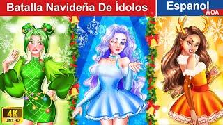 Batalla Navideña De Ídolos  Idol Spirits' Christmas War in Spanish ️ @WOASpanishFairyTales