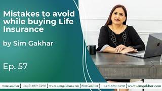 Mistakes You Should Avoid While Buying Life Insurance | Ep 57 - One minute Insurance Wisdom