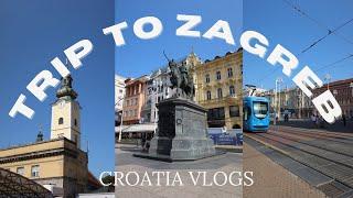 Touring Zagreb | CROATIA 2024