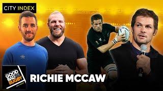 Richie McCaw - The GOAT - Good Bad Rugby Podcast #66