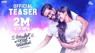 Madhil Mel Kaadhal - Official Teaser | Mugen Rao, Divyabharathi | Anjana AliKhan | Nivas K Prasanna