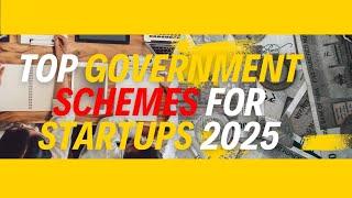 Top Government Schemes for Startup & Business in India