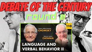 Debate of the Century! Chomsky vs Catania Explained! Skinner, Scientific Utopia and Authoritarianism