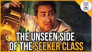 The Unseen Side of the Seeker Class (Arkham Seeker Week 2024)