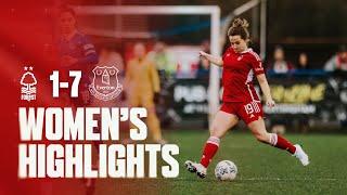 WOMEN'S HIGHLIGHTS | NOTTINGHAM FOREST 1-7 EVERTON