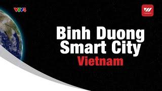 Binh Duong – Smart city Vietnam | VTV World