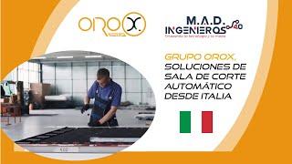 Grupo Orox - Líderes en soluciones de sala de corte automático - MAD Ingenieros