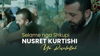 Nusret Kurtishi - Selame nga Shkupi