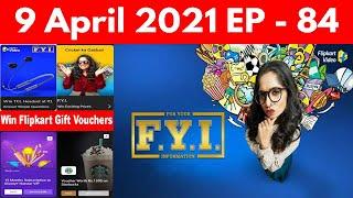 Flipkart FYI Answers | Episode 84 | 9 April 2021 | FOR YOUR INFORMATION Flipkart | Flipkart For Your