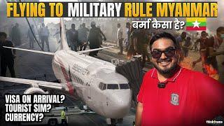 INDIAN flying to MYANMAR in CIVIL WAR  | Yangon City Tour | Visa,Sim and Currency Information