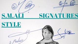 S Mudasir Ali sign in English # S.M.Ali easy signature tips