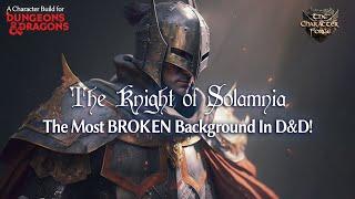 The Knight of Solamnia | The Best Background in DnD | The Character Forge #5