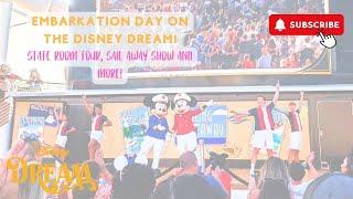 Embarkation Day Aboard the Disney Dream! Oceanview Stateroom Tour, Sail Away Party and More! 2025!