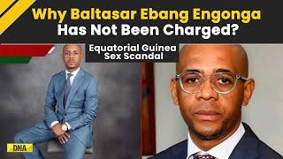 Equatorial Guinea Sex Scandal: Why Baltasar Ebang Engonga Has Not Been Charged?