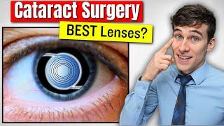 The BEST Cataract Surgery Lenses Options - Doctor Explains