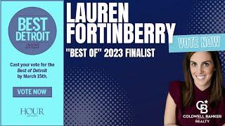 Lauren Fortinberry is a Hour Detroit Magazine's BEST OF 2023 Finalist!