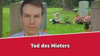 Tod des Mieters - Was jetzt? | Rechtsanwalt Dr. Achim Zimmermann