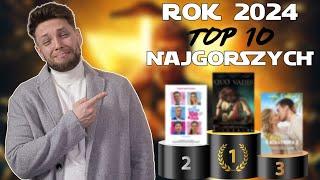 Top 10 NAJGORSZYCH filmów roku 2024