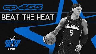 EP. 465 - Beat The heat - Orlando Magic Podcast