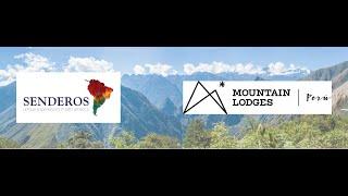 Senderos Webinar - Mountain Lodges of Peru with Lucho Zapater, March 23