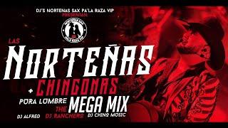 Mega Mix Norteñas Chingonas Pura Lumbre 2021 - Djs Norteñas Sax Pala Raza Vip @DjRancheroPalaRazaVip