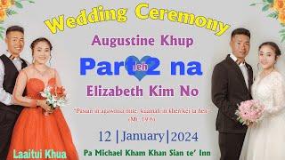 Laaitui Khua, Tg Augustine Khup  Lia Elizabeth KimNo te PumKhat SuahNa.11-12January2024ni.Part 2 na