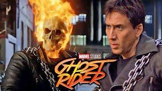 NICOLAS CAGE GHOST RIDER MCU ANNOUNCEMNT!