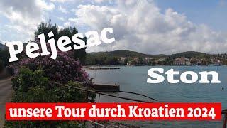 Peljesac und  Stonunsere Tour durch KroatienCamping Lupis und Camping Prapratno