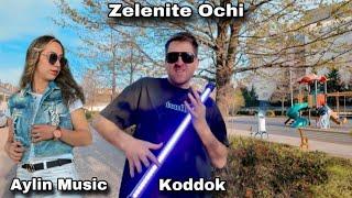 Koddok ft. Aylin Music - Zelenite ochi