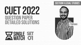 CUET QuickPrep 3.0 | Section 2 Legal Studies | CUET 2022 Question Paper Solution | Set 1 | Prepwise