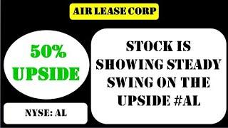 Air Lease Corp Stock is showing steady swing on the upside - al stock