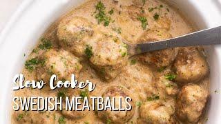 Slow Cooker Swedish Meatballs l The Recipe Rebel