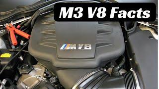 4 BMW M3 V8 S65 Facts You Didn't Know